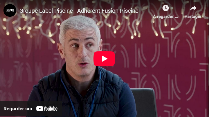 Label Piscines croissance et indépendance avec Fusion Piscine