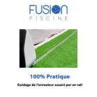Couverture EDEN Guidage de enrouleur assure par un rail