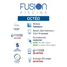 Equipements inclus Couverture automatique Hors-sol Octeo