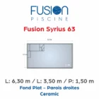 Fusion Syrius 63 - 6,30 m x 3,50 m x 1,50 m - Ceramic