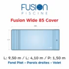 Fusion Wide 85 Cover - 9,50 m x 4,10 m x 1,50 m