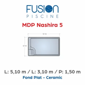MDP Nashira 5 - 5,10 m x 3,10 m x 1,50 m - Ceramic