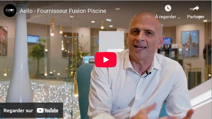 Aello réactivité et proximité avec Fusion Piscine