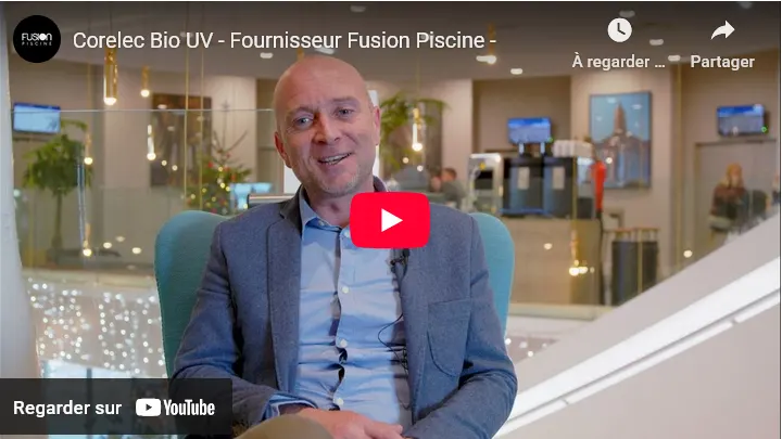 Corelec / Bio-UV : partenaire historique de Fusion Piscine