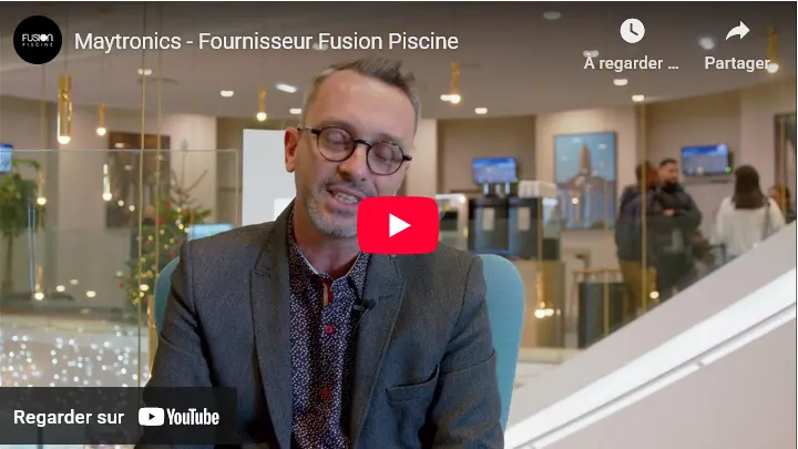 Fusion Piscine : un réseau en croissance accompagné par Maytronics