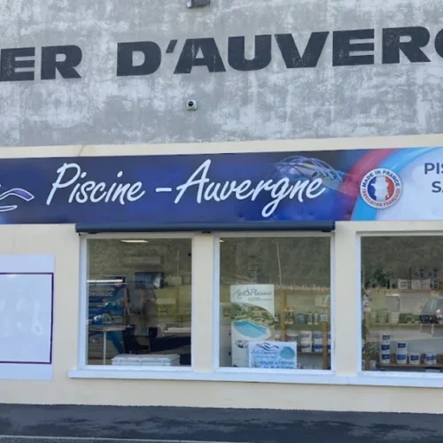 Magasin Piscine Auvergne Puy-Guillaume