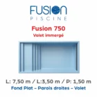 Piscine coque Fusion 750 Volet Immergé
