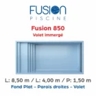 Piscine coque Fusion 850 Volet Immergé